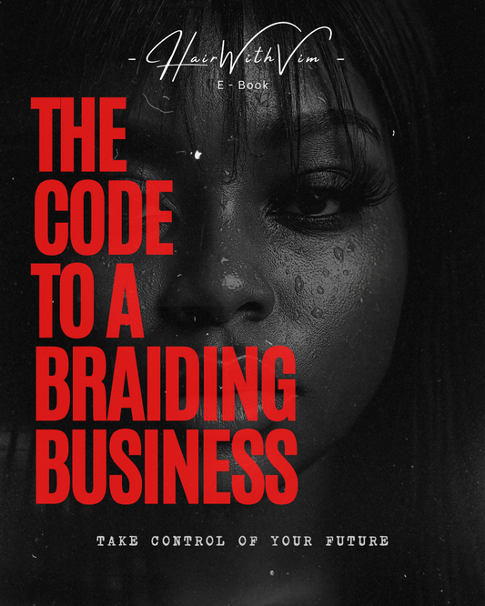The Code To A Braiding Business - E-Book